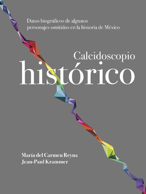 Title details for Caleidoscopio histórico by María del Carmen Reyna - Available